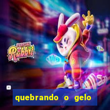 quebrando o gelo pdf download